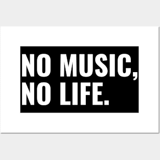 No Music, No Life. Posters and Art